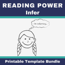 Reading Power: Infer – Printable Template Bundle